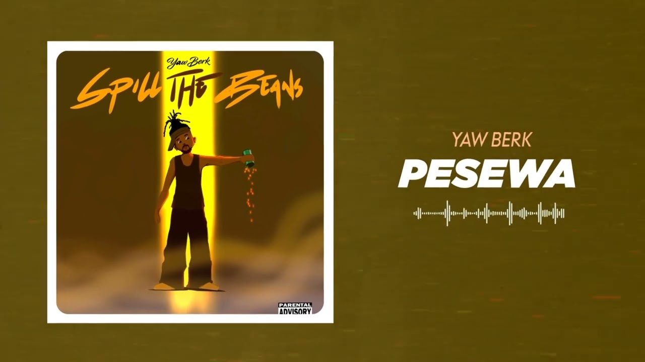 Yaw Berk - Pesewa