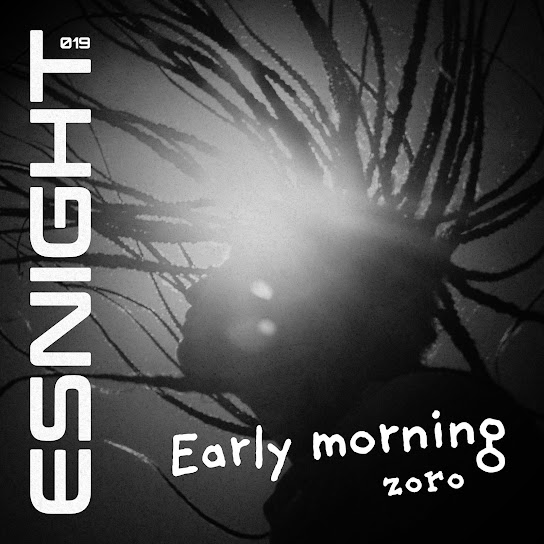 Zoro - Early Morning