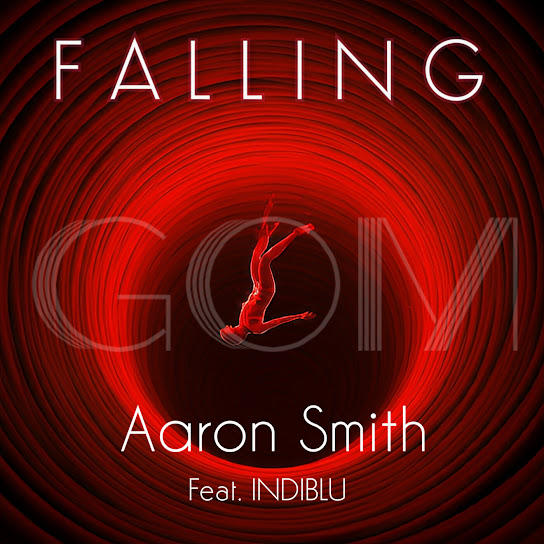 Aaron Smith - Falling (Extended Mix) Ft. IndiBlu