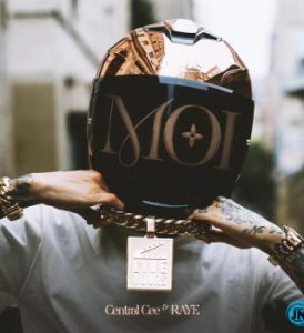 Central Cee – Moi ft RAYE