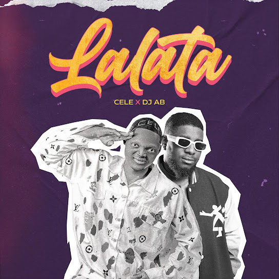 DJ Ab – Lalata ft. Cele