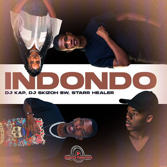 DJ Kap - Indondo ft. Dj Skizoh BW & Starr Healer