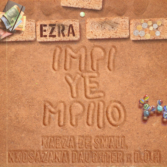 Ezra - Impi YeMpilo ft. Disciples of House, Nkosazana Daughter & Kabza De Small