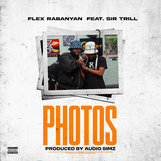 Flex Rabanyan - Photos ft. Sir Trill