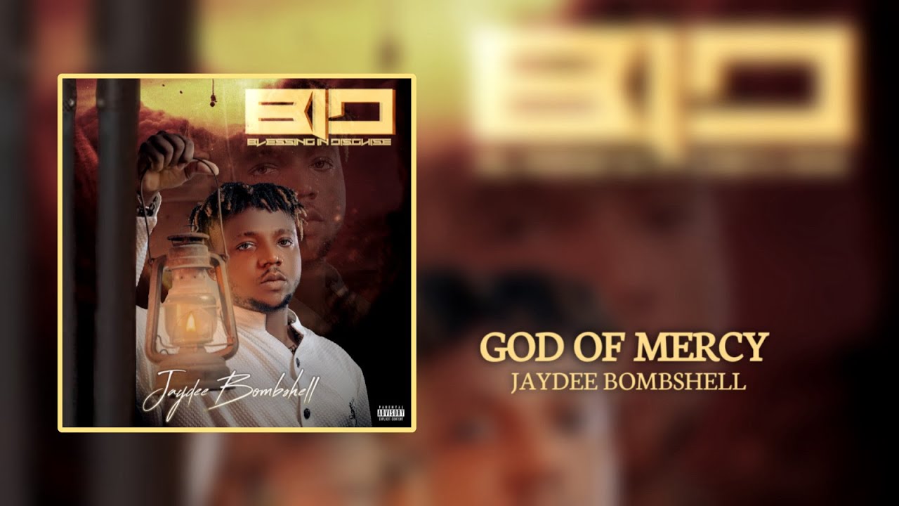 Jaydee Bombshell – God of Mercy