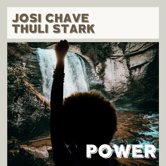 Josi Chave - POWER Ft. Thuli Stark