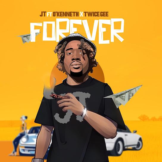 JT700 - Forever ft. O'Kenneth & Twice Gee