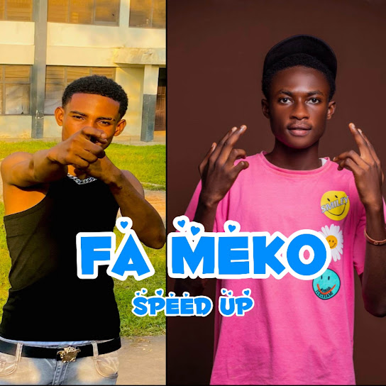 Kwame Mendy - Fa Meko (Speed Up) Ft. Tody Smalls AB, Berry Ice & Young Fame