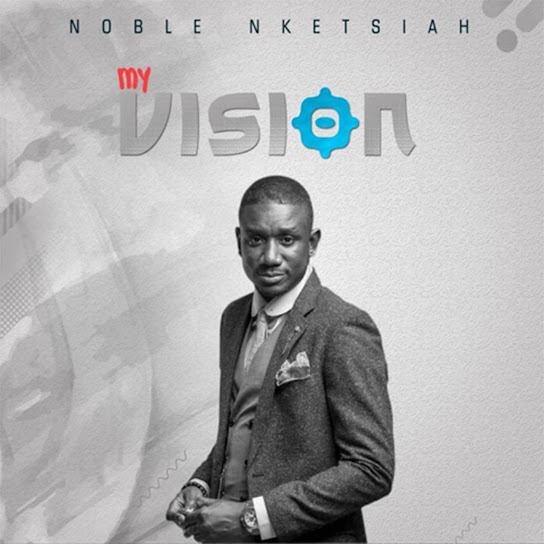 Noble Nketsiah – Metease yi