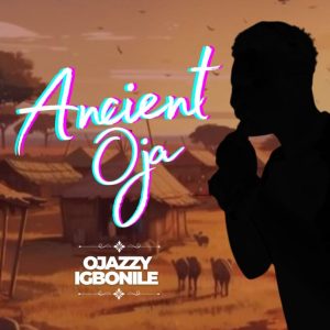 Ojazzy – Ancient Oja