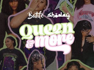 Shoday - Queen & More ft. Batife