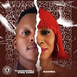 ThackzinDJ - Bamba ft. King Caro, Unido & Teeney