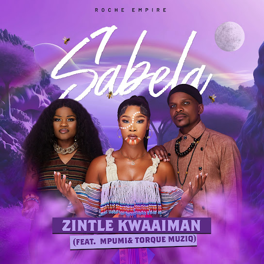 Zintle Kwaaiman - Sabela ft. Mpumi & Torque MuziQ