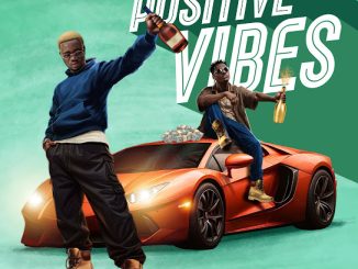 1JAY - Positive Vibes Ft. Terry Apala