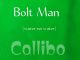 Callibo - Bolt Man (water na water) (Live) Ft. King Iyobo