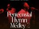 Emmanuel Awortwe - Pentecostal Hymn Medley 2