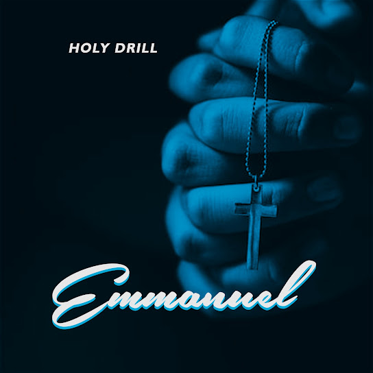 HolyDrill - Emmanuel