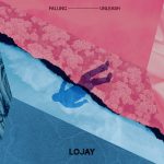 Lojay – Unleash