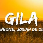 Mellowbone - Gila Ft. Josiah De Disciple & Bloette