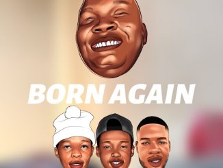 Sia_TheBee - Born Again ft. Snokie, Almighty Zoro & Kermit Don Kale