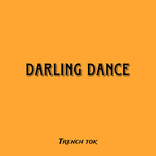 Trench Tok - Darling Dance