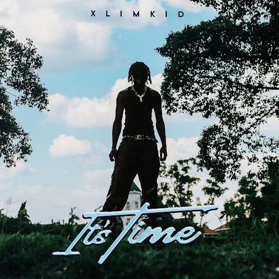 Xlimkid – IT'S TIME