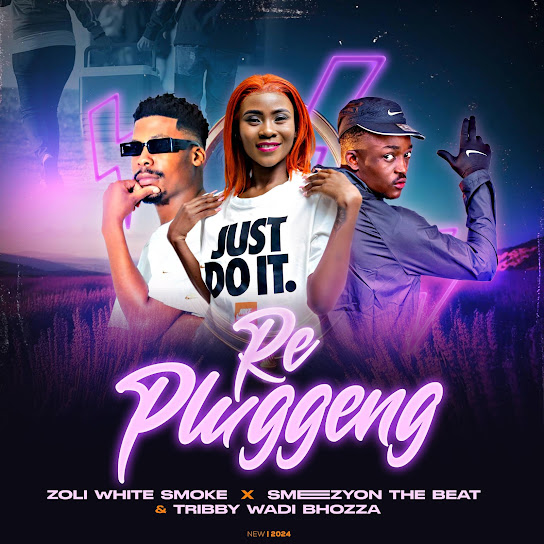 Zoli White Smoke - Re Pluggeng ft. SmeezyOn The Beat & Tribby WaDi Bhozza