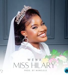 Miss Hilary – Wena