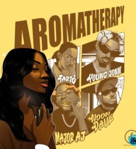 Chocolate City – Aromatherapy ft Young Jonn, TAR1Q, Noon Dave & Major AJ