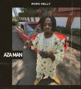 Rord kelly – Aza Man